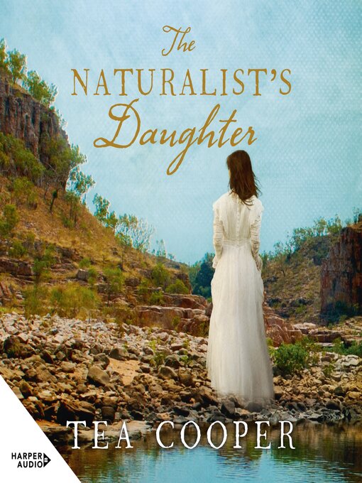 Title details for The Naturalist's Daughter by Tea Cooper - Wait list